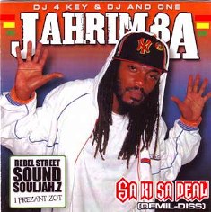 Jahrimba’s latest album is entitled Sa Ki Sa Deal (Demil-Diss)